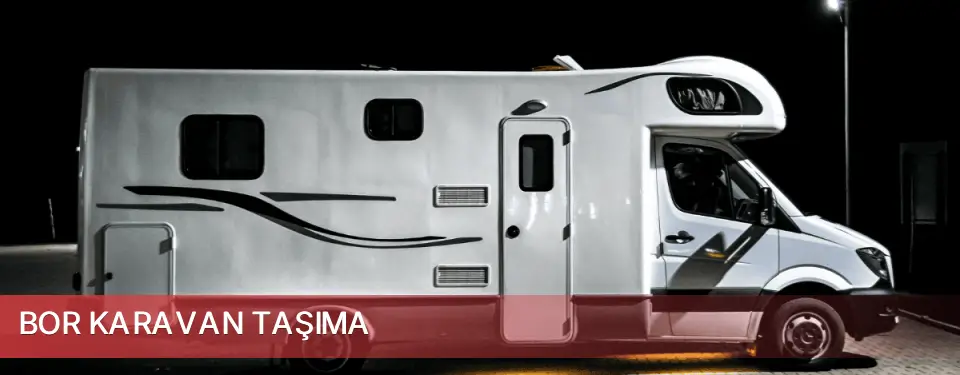 Bor İlçemi Karavan Taşıma