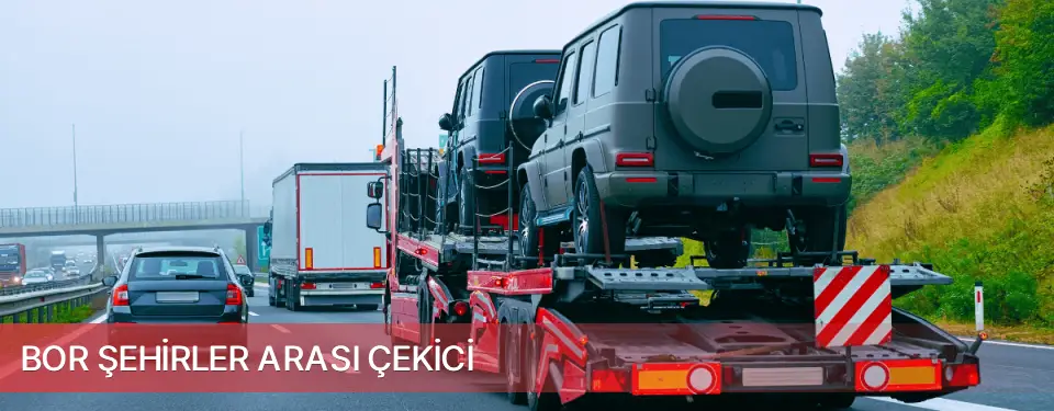 Bor İlçemi Şehirler Arası Çekici